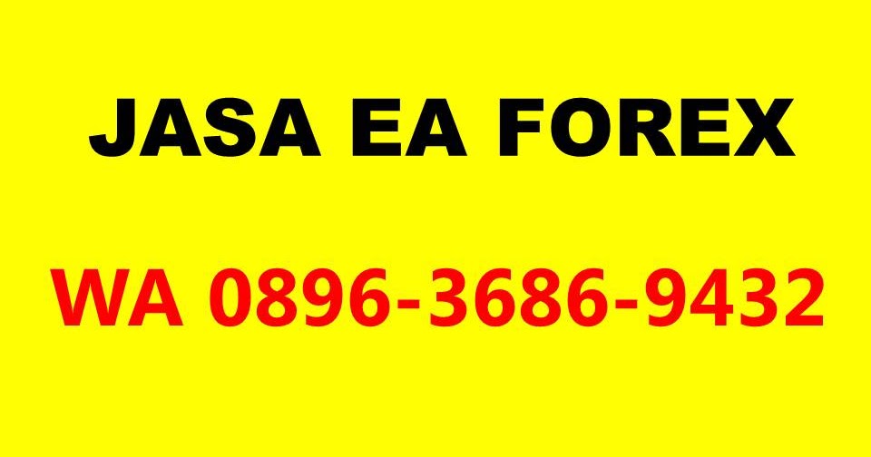 WA 089636869432, Jasa Pembuatan Ea Forex Surabaya, Auto Robot Forex