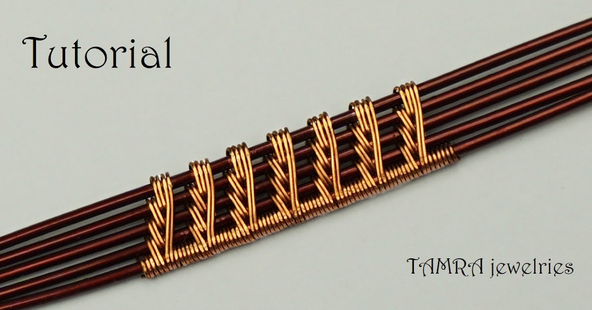 Wire Weaving patterns or techniques Tutorials Beginner & Intermediate