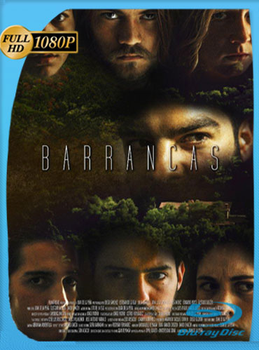 Barrancas (2016) HD 1080p Latino [GoogleDrive] TeslavoHD