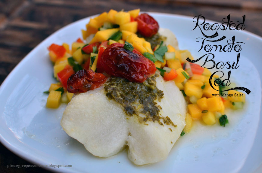 Give Peas a Chance Roasted Tomato Basil Cod