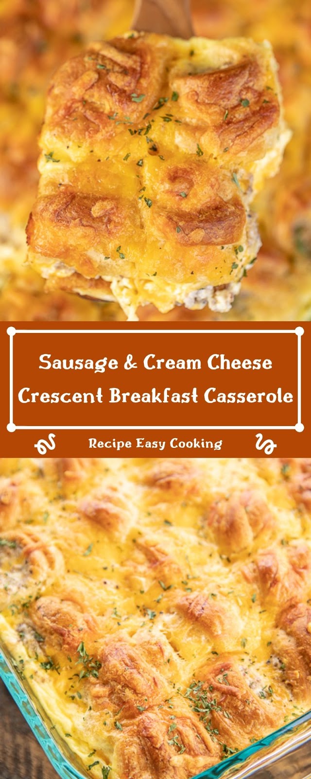 Sausage & Cream Cheese Crescent Breakfast Casserole