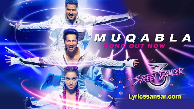 Muqabla Lyrics : Street Dancer 3D | Varun Dhavan