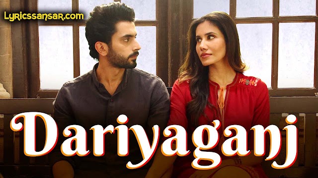 Dariyaganj Lyrics : Arijit Singh & Dhvani Bhanushali | Jai Mummy Di
