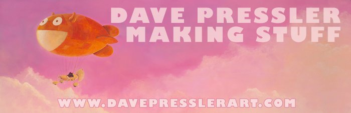 Dave Pressler Making Stuff