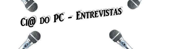 Ci@ do PC - Entrevistas