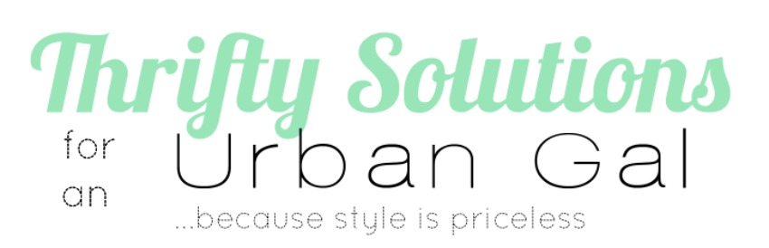 Thrifty Solutions for an Urban Gal
