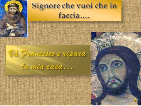 Vocazione francescana: La vita di Francesco l'innamorato del Signore!