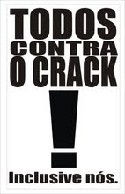 TODOS CONTRA O CRACK