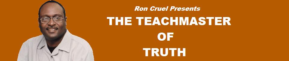The Teachmaster of Truth