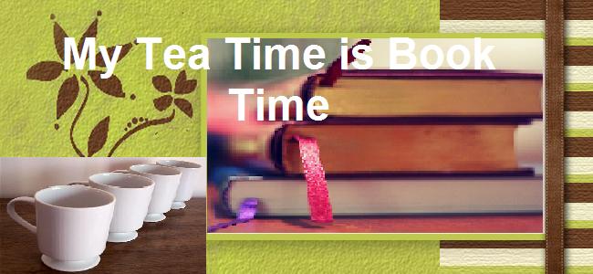 My Tea Time is Book Time