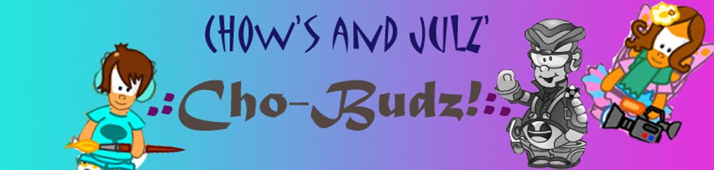 Cho-Budz!