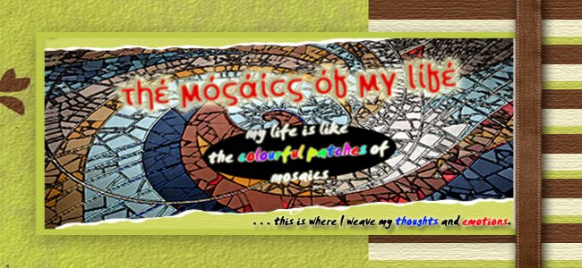 The Mosaics of Life