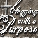 Blogging With Purpose