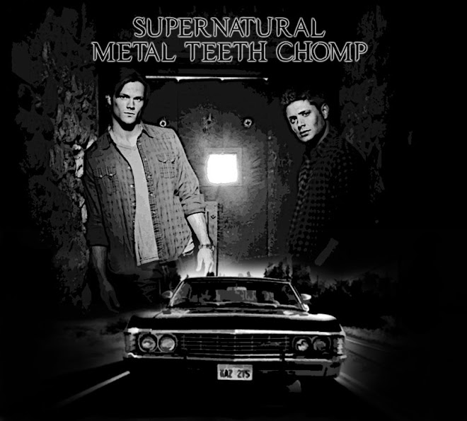 Supernatural -  Metal Teeth Chomp