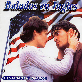 Baladas En Inglés: Cantadas En Español Carátulas del disco recopilatorio 