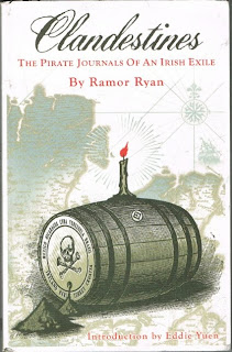 Inveresk Street Ingrate: Clandestines: The Pirate Journals of an Irish ...