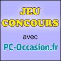 Grand Jeu Concours PC-Occasion.fr
