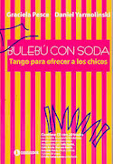 Nuestro Libro "Bulebú con Soda" (Tango para ofrecer a los chicos)