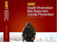 <b>Army Health Promotion, Risk Reduction and Suicide Prevention Report</b>