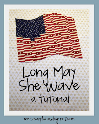 "Long May She Wave" is a Free Patriotic Quilt Pattern designed by Mel from Mel's Own Place!