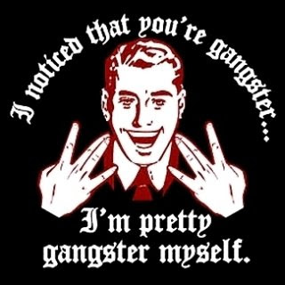 Gangster