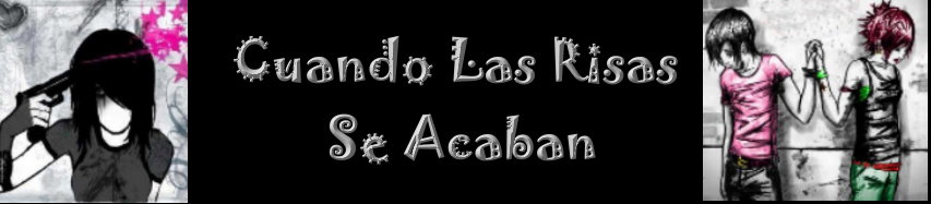 Cuando Las Risas Se Acaban