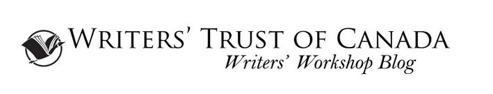 The Writers' Trust Workshop Blog
