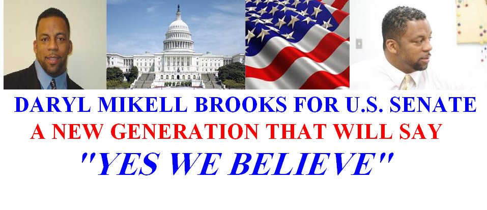 Daryl Mikell Brooks For U.S. Senate 2008