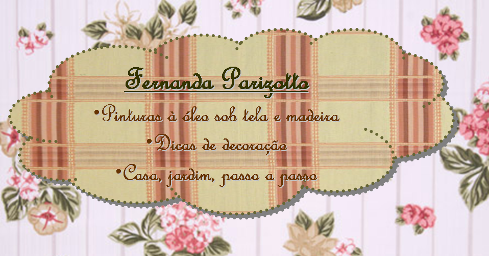 FERNANDA PARIZOTTO             PINTURAS À ÓLEO SOB TELA