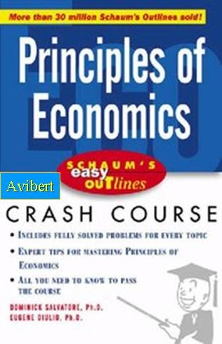 Avibert: Principles of Economics Schaum\u2019s Easy Outlines by Dominick Salvatore, Ph.D. and Eugene ...