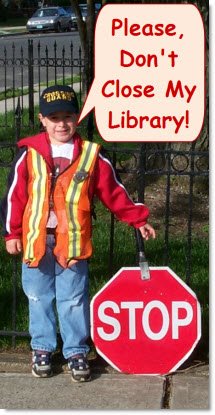 Please Don't Close My Library!