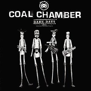 coal chamber — dark days — listen, watch, download and