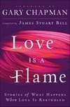 Love is a Flame - July 2010