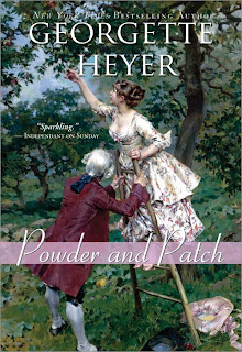 POWDER AND PATCH by Georgette Heyer