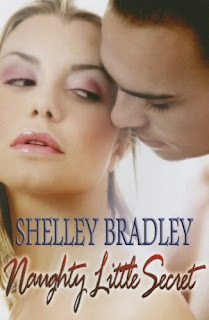 NAUGHTY LITTLE SECRET by Shelley Bradley