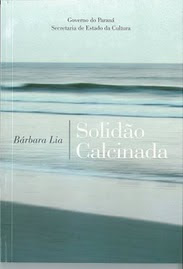 Solidão Calcinada (2008) - edição esgotada