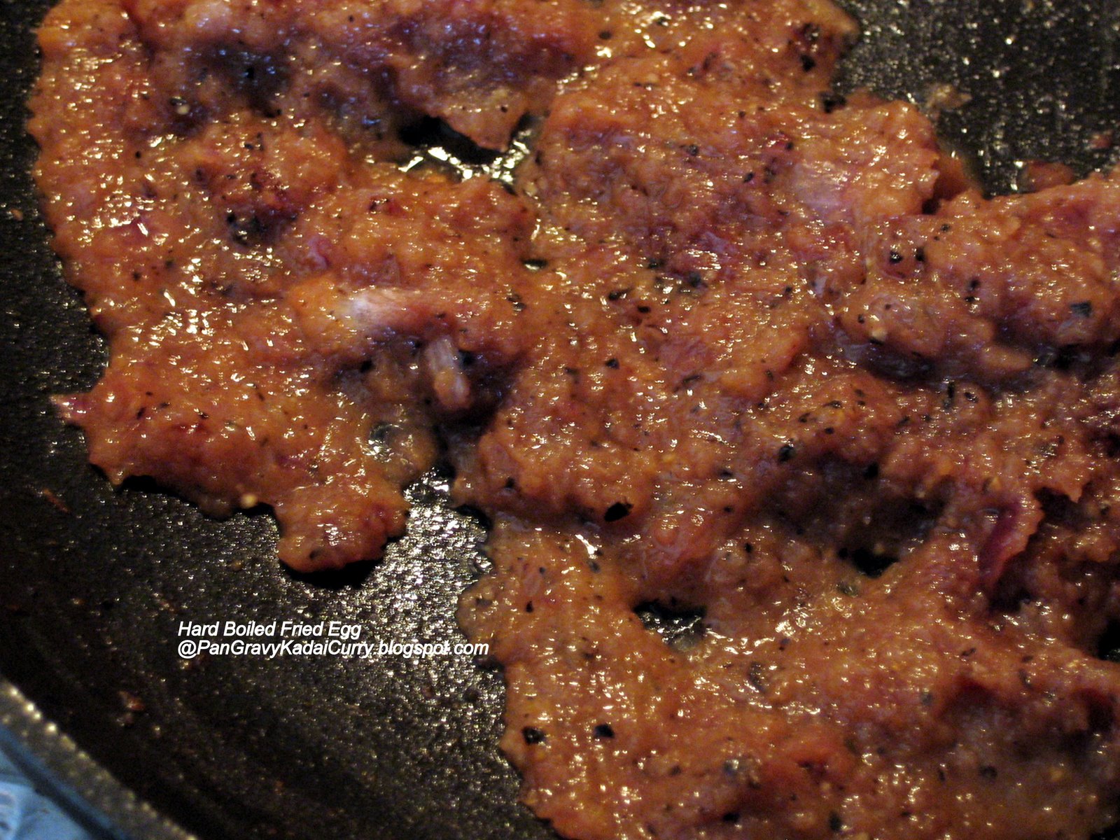 Pan Gravy Kadai Curry: Hard Boiled Fried Egg