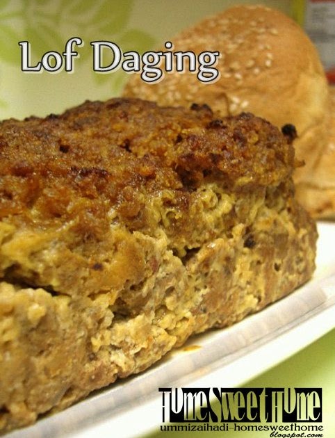 Home Sweet Home: Lof Daging (Meat Loaf)