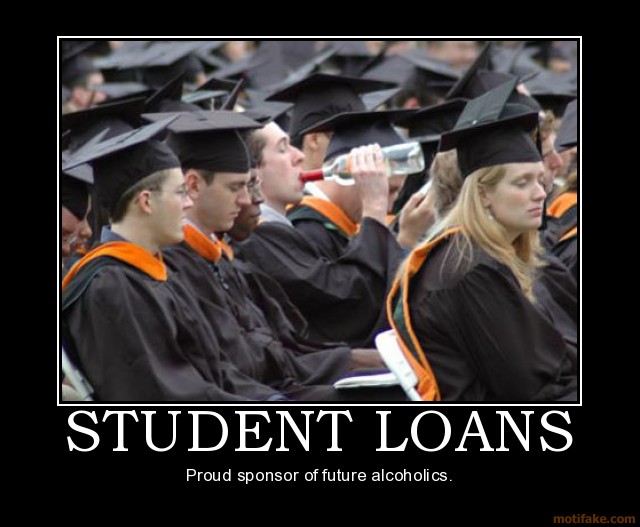 Student Loans Demotivational Poster Demotivational Posters Daily ...