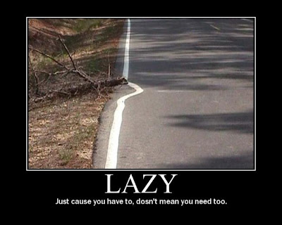 Lazy Demotivational Poster