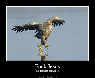 Fuck Jesus Demotivational Poster