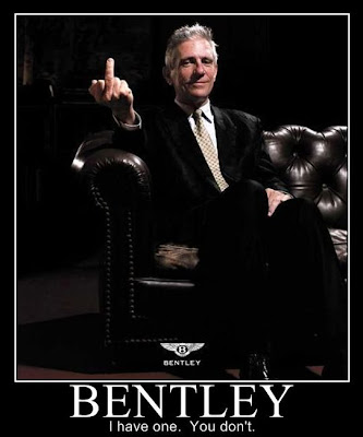 Bentley Demotivational Poster