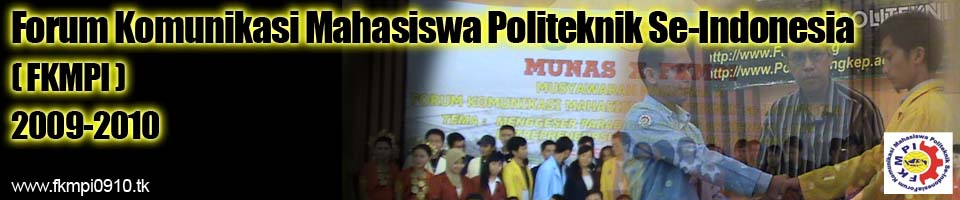 FORUM KOMUNIKASI MAHASISWA POLITEKNIK SE-INDONESIA
