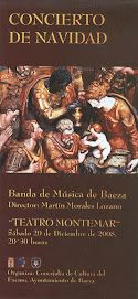 CONCIERTO DE NAVIDAD 2008 - BANDA DE MÚSICA DE BAEZA - Director: MARTÍN MORALES LOZANO