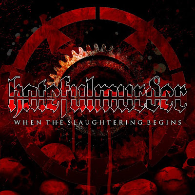 Resultado de imagem para When the Slaughter Begins Hatefulmurder