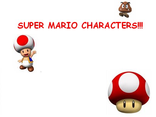 Mario Characters!