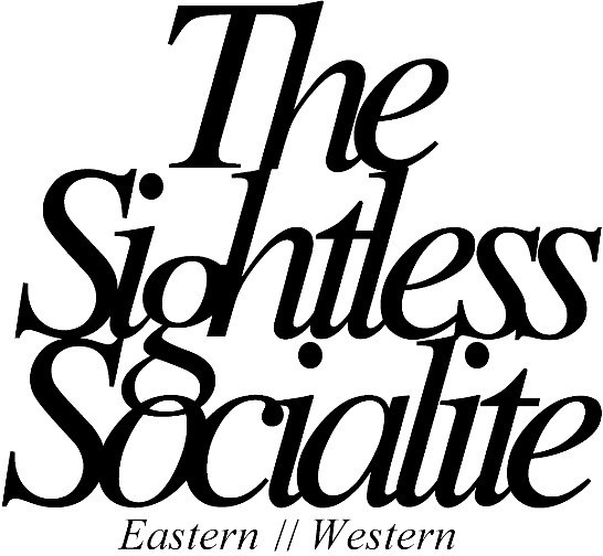 The Sightless Socialite
