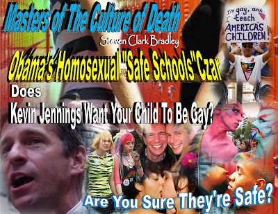 Masters of The Culture of Death -  Obama's Homosexual "Safe Schools Czar