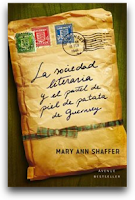 La sociedad literaria y el pastel de piel de patata de ghernsey, may ann shaffer y annie barrows