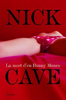 Nick Cave, la mort d'en bunny munro